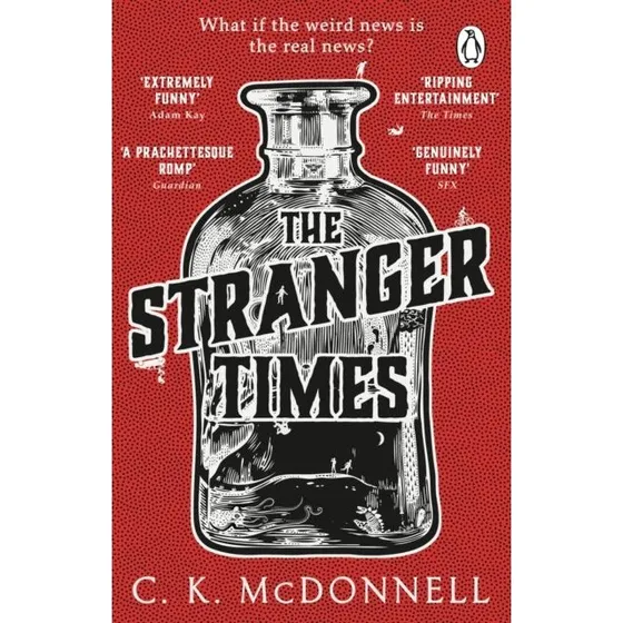 The Stranger Times - C. K. McDonnell