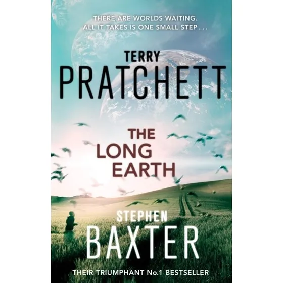 The Long Earth - Terry Pratchett & Stephen Baxter