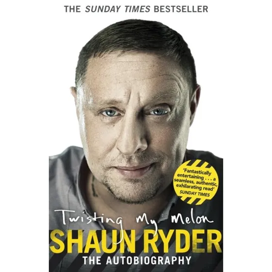 Shaun Ryder: Twisting My Melon (Bog)