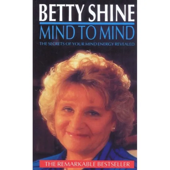 Mind to Mind - Betty Shine