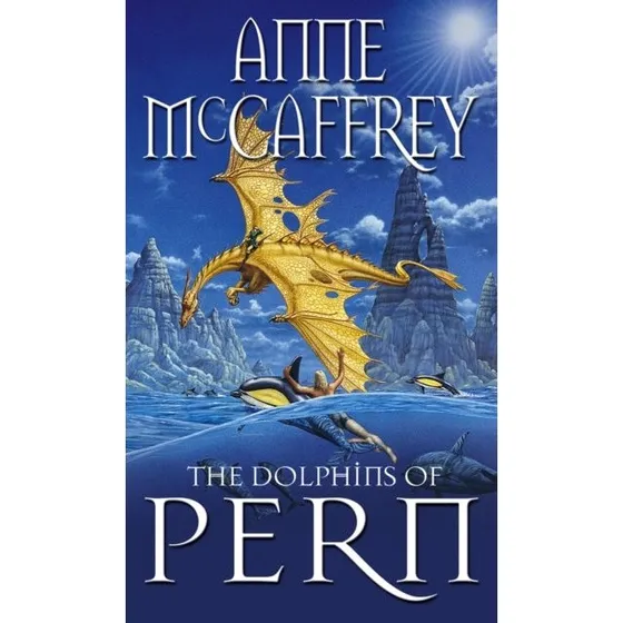 Anne McCaffrey: The Dolphins of Pern
