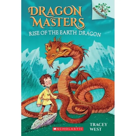 Tracey West: Rise of the Earth Dragon (Dragon Masters #1)