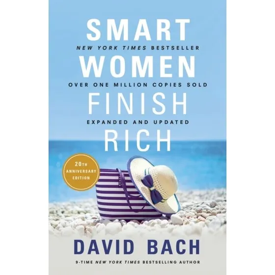 Smart Women Finish Rich - David Bach