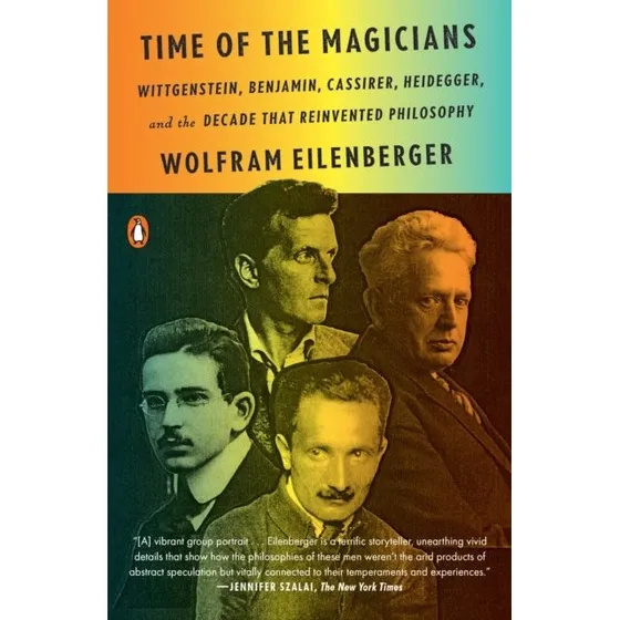 Time of the Magicians - Wolfram Eilenberger