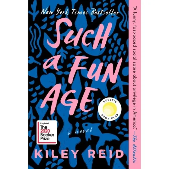 Such a Fun Age - Kiley Reid (Bog)