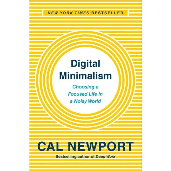 Digital Minimalism af Cal Newport