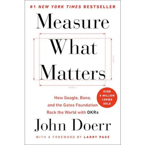 John Doerr: Measure What Matters - Bog
