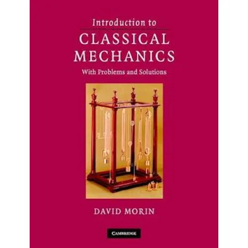David Morin: Introduction to Classical Mechanics - Bog