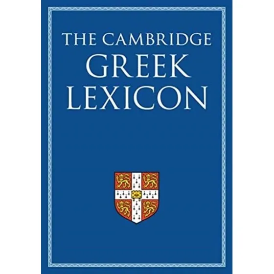 The Cambridge Greek Lexicon 2 Volume Hardback Set