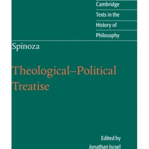 Spinoza: Theological-Political Treatise (Michael Silverthorne)