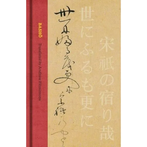 Basho - Samlede digte af Matsuo Basho (Collector's Edition)