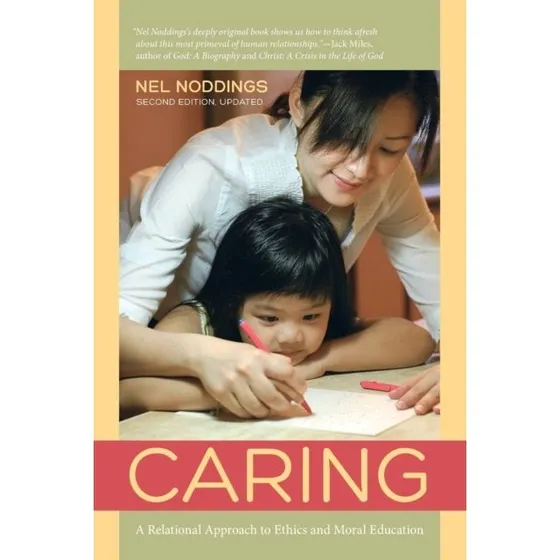 Nel Noddings: Caring