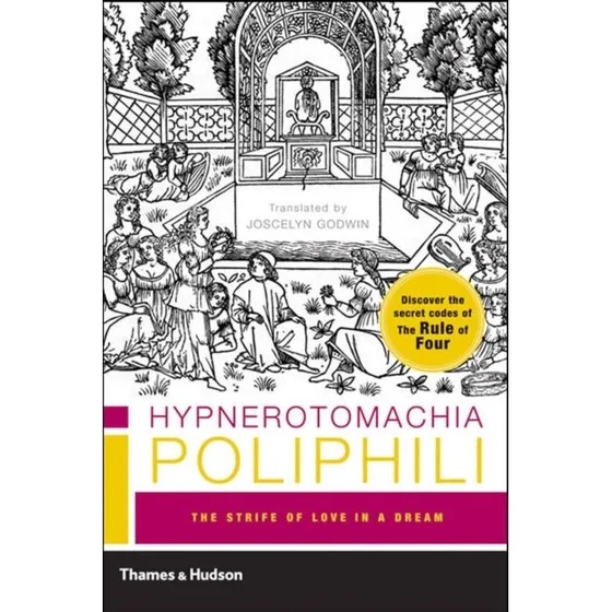 Hypnerotomachia Poliphili - Francesco Colonna & Joscelyn Godwin