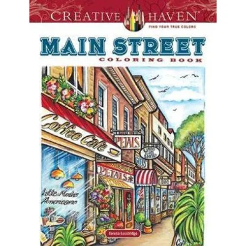 Creative Haven Main Street Coloring Book - Teresa Goodridge