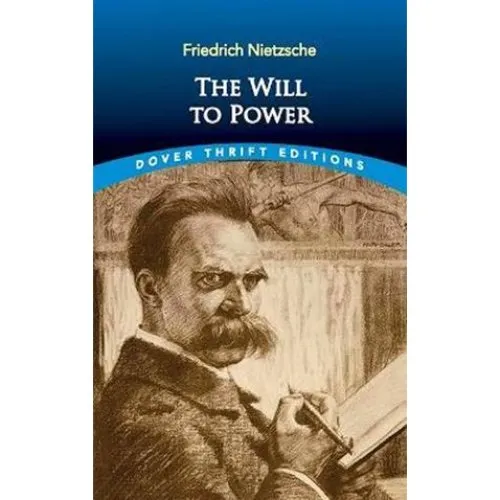 Friedrich Nietzsche: The Will to Power - Bog