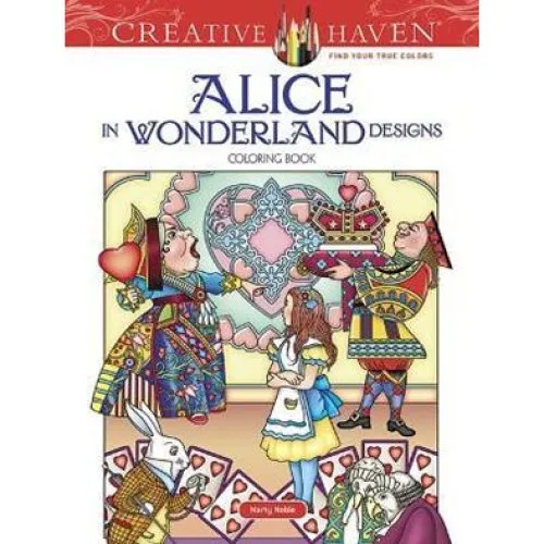 Creative Haven Alice in Wonderland Coloring Book - Marty Noble