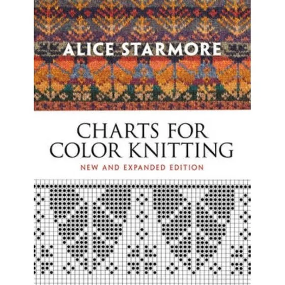 Alice Starmore: Charts for Color Knitting