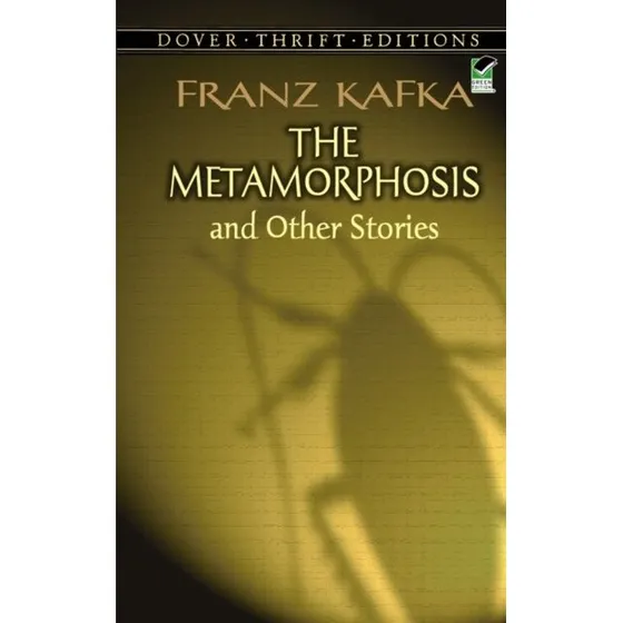 Franz Kafka: The Metamorphosis and Other Stories