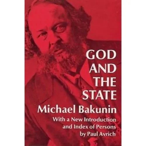 God and the State - Mikhail Bakunin - Bog