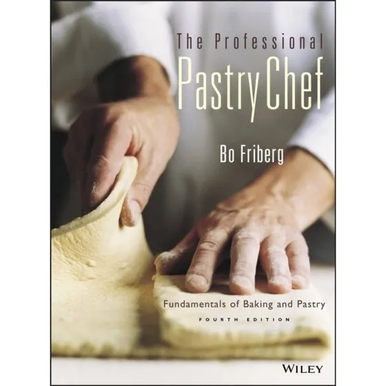 Bo Friberg: The Professional Pastry Chef (Bog)
