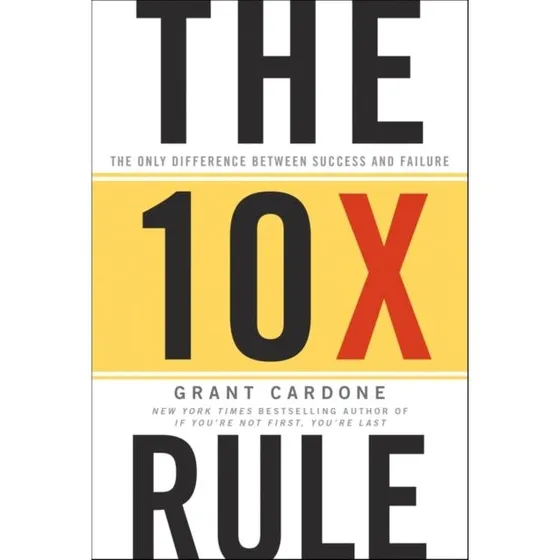Grant Cardone: The 10x Rule (Trykt bog)