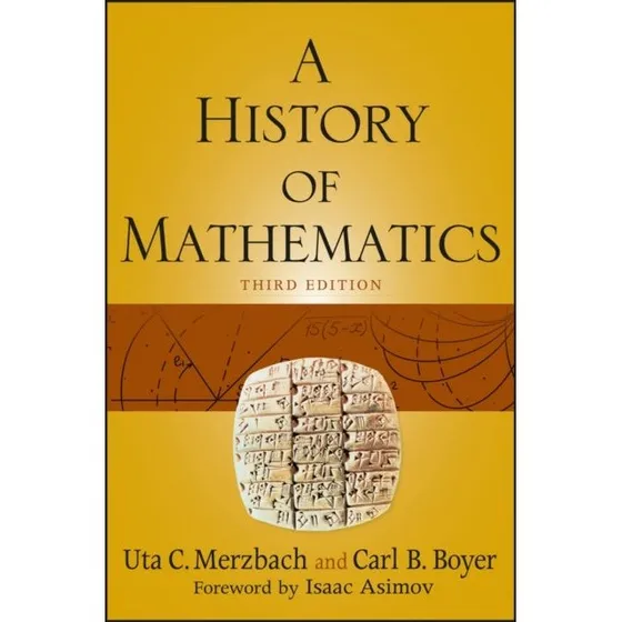 A History of Mathematics - Carl B. Boyer & Uta C. Merzbach