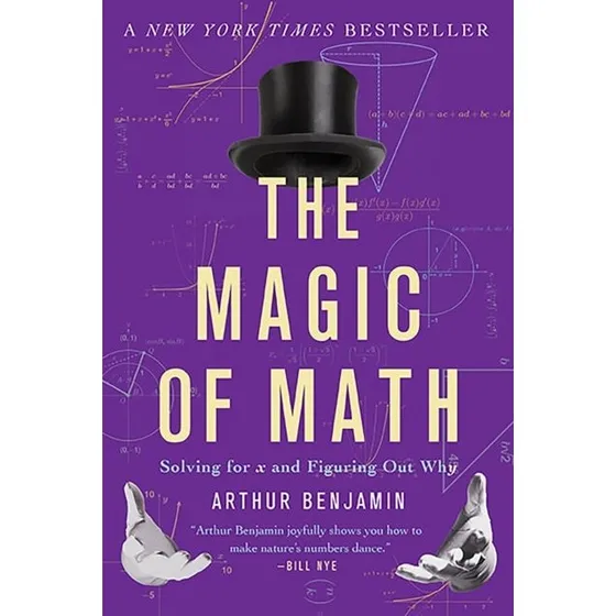 Arthur Benjamin: The Magic of Math
