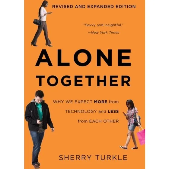 Sherry Turkle: Alone Together (Bog)