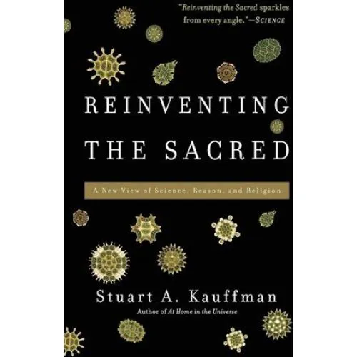 Reinventing the Sacred af Stuart Kauffman - Bog