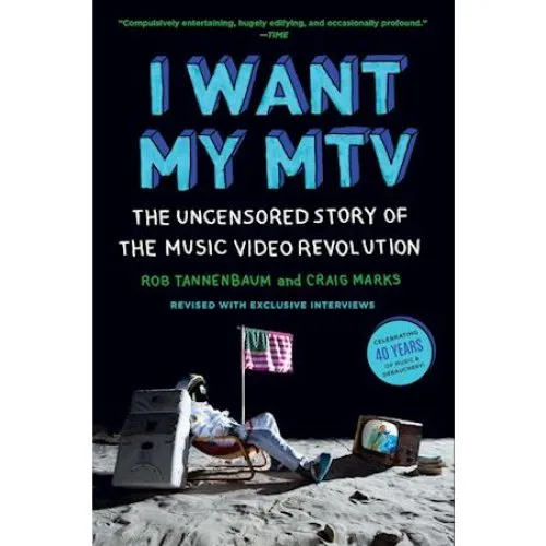 I Want My MTV - Craig Marks & Rob Tannenbaum - Bog