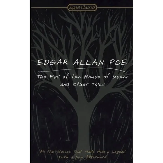 Edgar Allan Poe: The Fall of the House of Usher and Other Tales