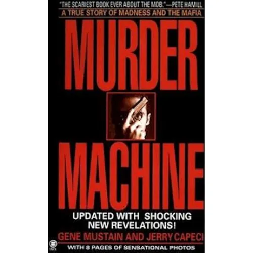 Murder Machine af Gene Mustain og Jerry Capeci (Bog)