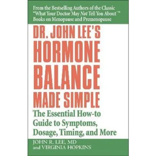 Dr John Lee's Hormone Balance Made Simple - John R. Lee & V. Hopkins