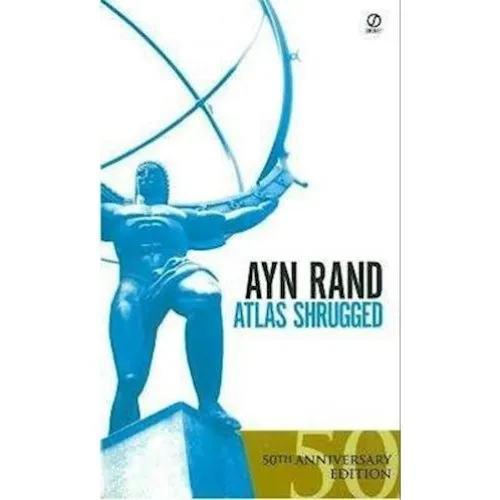 Ayn Rand: Atlas Shrugged - Bog