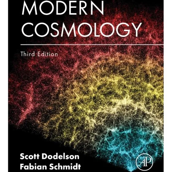 Modern Cosmology, 3. udgave - Scott Dodelson & Fabian Schmidt