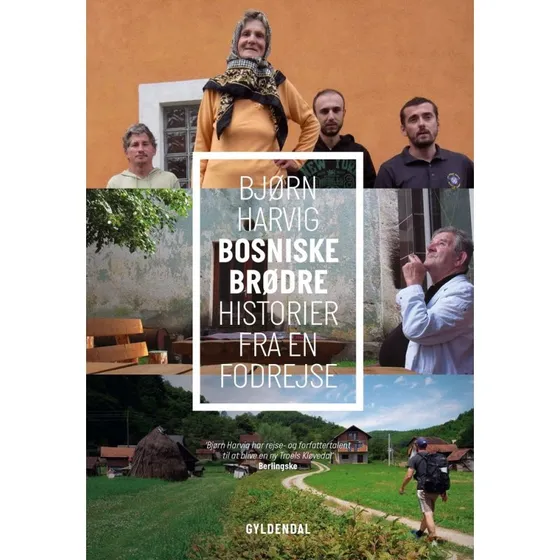 Bosniske Brødre af Bjørn Harvig