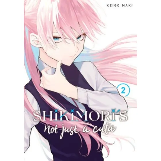 Shikimori's Not Just a Cutie 2 - Keigo Maki