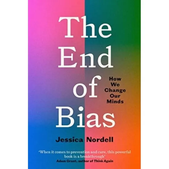 The End of Bias af Jessica Nordell