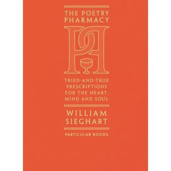 The Poetry Pharmacy - William Sieghart