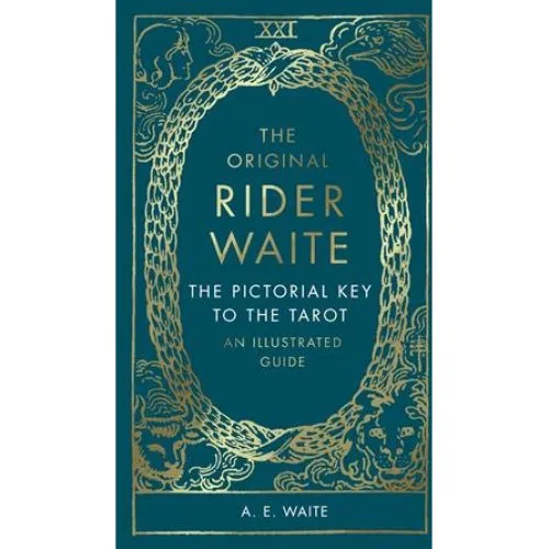 A.E. Waite: The Pictorial Key To The Tarot - Illustreret guide