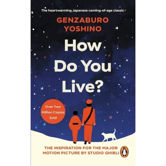 How Do You Live? - Genzaburo Yoshino (Inspiration til Studio Ghibli)
