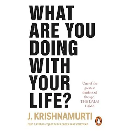 J. Krishnamurti: What Are You Doing With Your Life? (Bog)