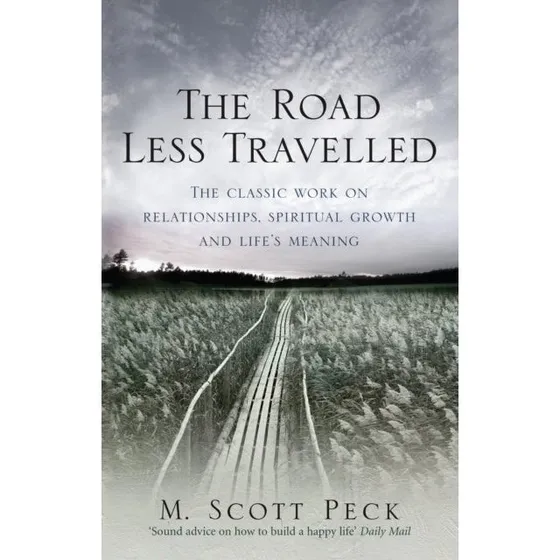 M. Scott Peck: The Road Less Travelled