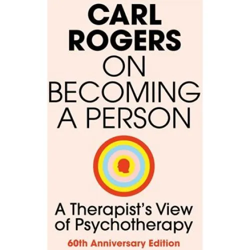 Carl Rogers: On Becoming a Person - Bog