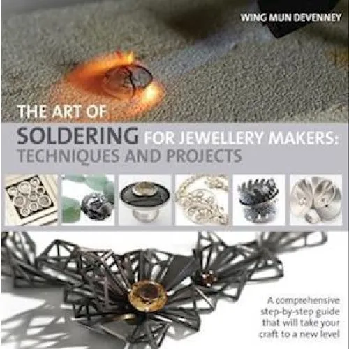 Wing Mun Devenney: The Art of Soldering for Jewellery Makers