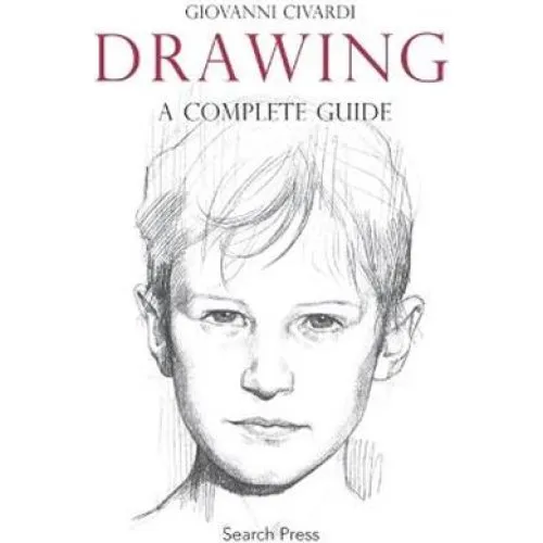 Giovanni Civardi: Drawing - Den komplette guide til tegning