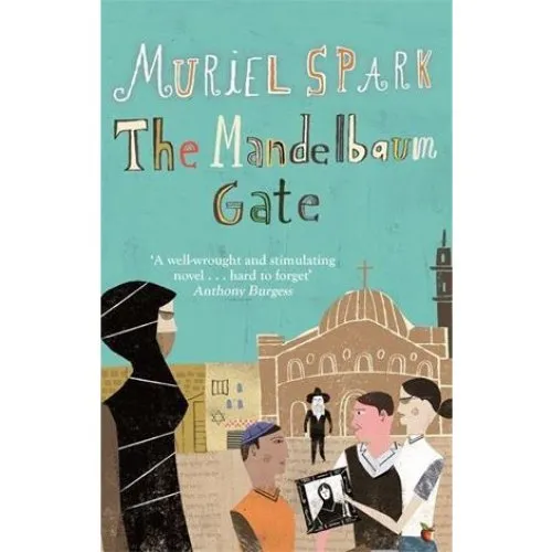 Muriel Spark: The Mandelbaum Gate - Bog