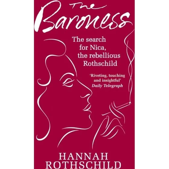The Baroness - Hannah Rothschild (Bog)
