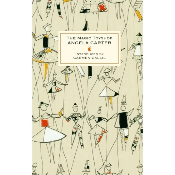 Angela Carter: The Magic Toyshop