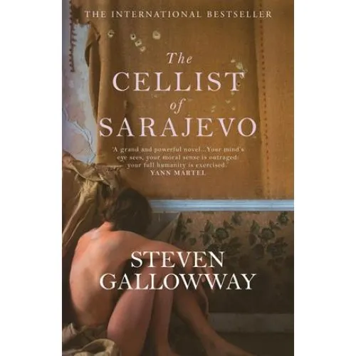Steven Galloway: The Cellist of Sarajevo - Bog